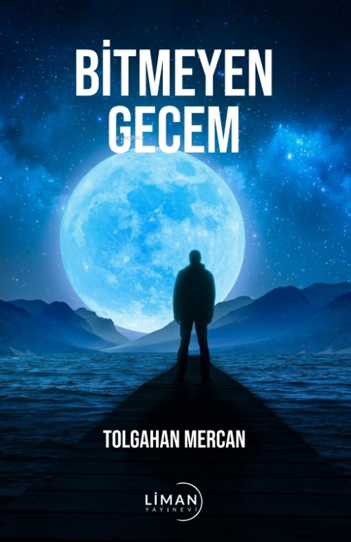 Bitmeyen Gecem - Tolgahan Mercan | Yeni ve İkinci El Ucuz Kitabın Adre