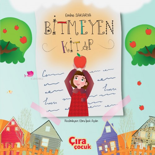 Bitmeyen Kitap - Emine Sakarya | Yeni ve İkinci El Ucuz Kitabın Adresi