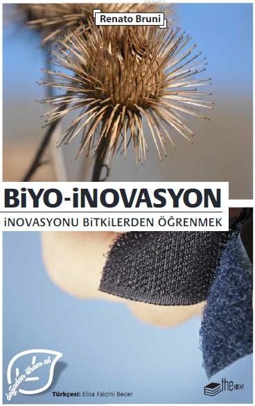 Biyo-İnovasyon - Renato Bruni | Yeni ve İkinci El Ucuz Kitabın Adresi