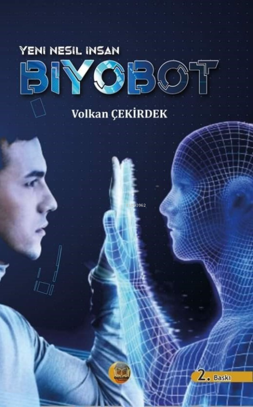 Biyobot;Yeni Nesil İnsan - Volkan Çekirdek | Yeni ve İkinci El Ucuz Ki