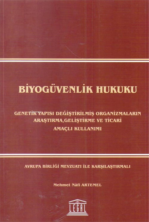 Biyogüvenlik Hukuku - Mehmet Nafi Artemel | Yeni ve İkinci El Ucuz Kit