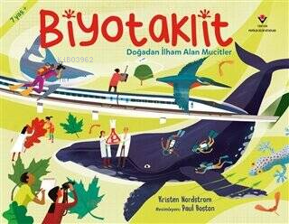 Biyotaklit - Doğadan İlham Alan Mucitler - Kristen Nordstrom | Yeni ve