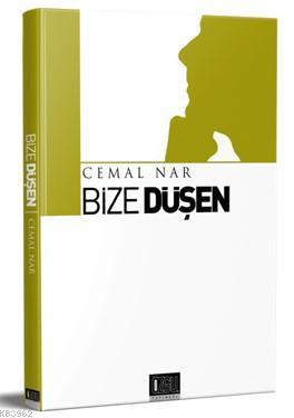 Bize Düşen - Cemal Nar | Yeni ve İkinci El Ucuz Kitabın Adresi