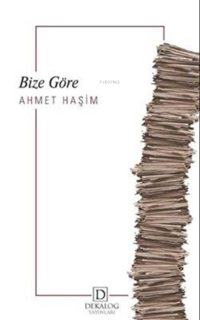 Bize Göre - Ahmet Haşim | Yeni ve İkinci El Ucuz Kitabın Adresi