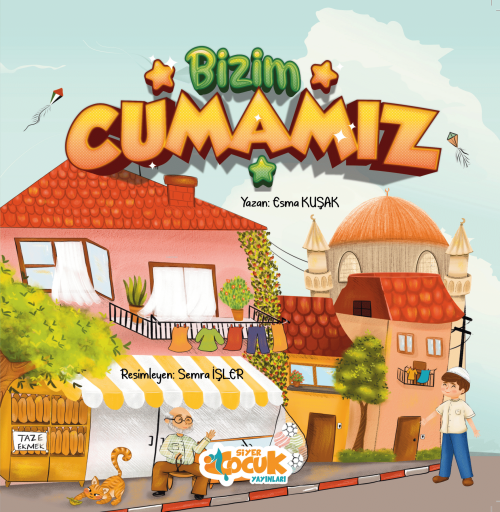 Bizim Cumamız - Esma Kuşak | Yeni ve İkinci El Ucuz Kitabın Adresi