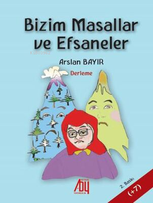 Bizim Masallar ve Efsaneler - Arslan Bayır | Yeni ve İkinci El Ucuz Ki