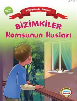 Bizimkiler Komşunun Kuşları - Ayşe Alkan Sarıçiçek | Yeni ve İkinci El