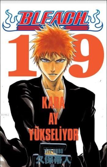 Bleach 19. Cilt: Kara Ay Yükseliyor - Tite Kubo | Yeni ve İkinci El Uc