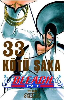 Bleach 33. Cilt: Kötü Şaka - Tite Kubo | Yeni ve İkinci El Ucuz Kitabı