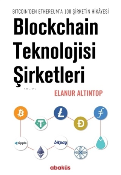 Blockchain Teknolojisi Şirketleri - Elanur Altıntop | Yeni ve İkinci E