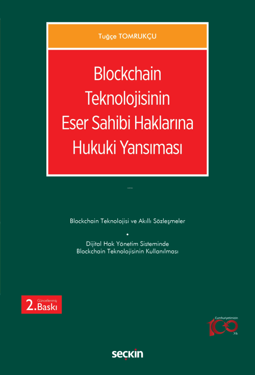 Blockchain Teknolojisinin Eser Sahibi Haklarına Hukuki Yansıması - Tuğ