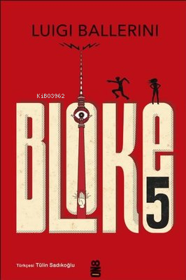 Bloke 5 - Luigi Ballerini | Yeni ve İkinci El Ucuz Kitabın Adresi