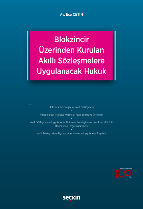 Blokzincir Üzerinden Kurulan Akıllı Sözleşmelere Uygulanacak Hukuk - E