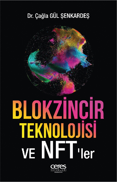 Blokzinciri Teknolojisi ve NFT'ler - Çağla Gül Şenkardeş | Yeni ve İki