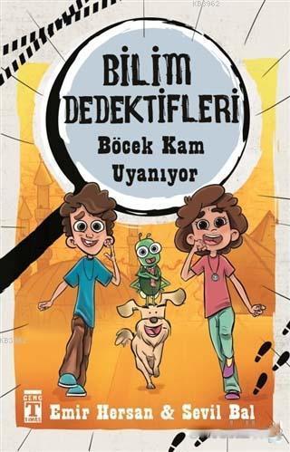 Böcek Kam Uyanıyor - Bilim Dedektifleri - Sevil Bal | Yeni ve İkinci E