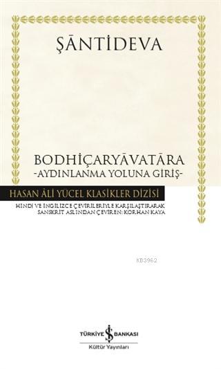 Bodhiçaryavatara - Aydınlanma Yoluna Giriş - Şantideva | Yeni ve İkinc