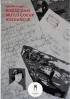 Boğaz'daki Mutlu Çocuk Kuzguncuk - Gülsüm Cengiz | Yeni ve İkinci El U