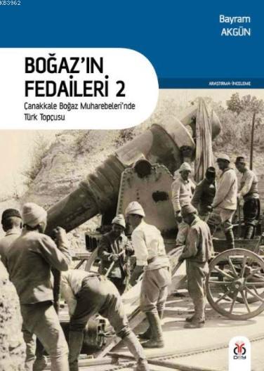 Boğaz'ın Fedaileri 2 - Bayram Akgün | Yeni ve İkinci El Ucuz Kitabın A