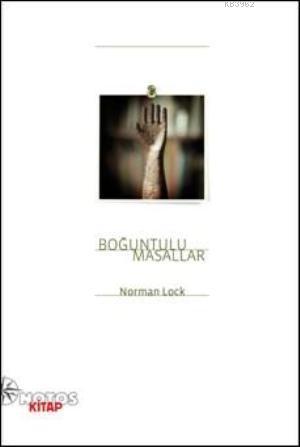 Boğuntulu Masallar - Norman Lock | Yeni ve İkinci El Ucuz Kitabın Adre