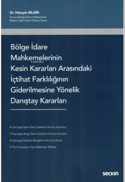 Bölge İdare Mahkemelerinin Kesin Kararları Arasındaki İçtihat Farklılı