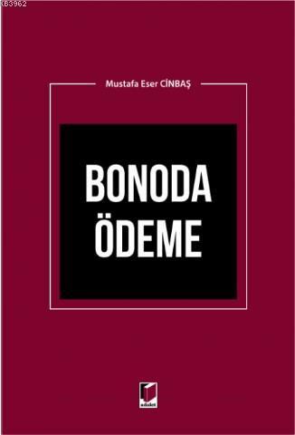 Bonoda Ödeme - Mustafa Eser Cinbaş | Yeni ve İkinci El Ucuz Kitabın Ad