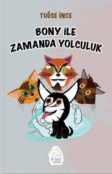 Bony İle Zamanda Yolculuk - Tuğse İnce | Yeni ve İkinci El Ucuz Kitabı