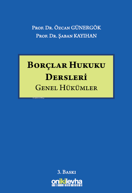 Borçlar Hukuku Dersleri - Şaban Kayıhan | Yeni ve İkinci El Ucuz Kitab