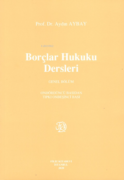 Borçlar Hukuku Dersleri - Aydın Aybay | Yeni ve İkinci El Ucuz Kitabın