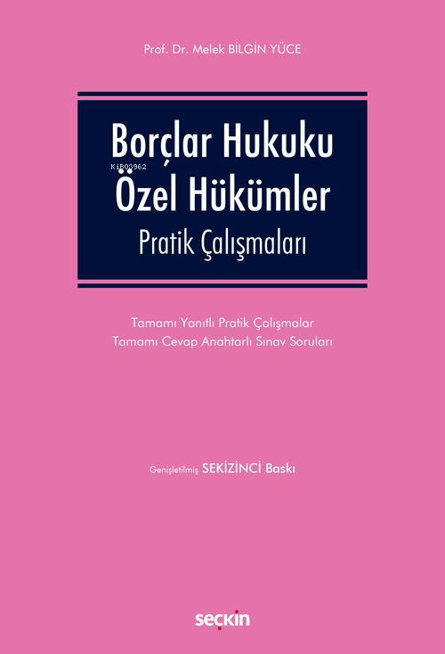 Borçlar Hukuku Özel Hükümler Pratik Çalışmaları;Tamamı Yanıtlı Pratik 