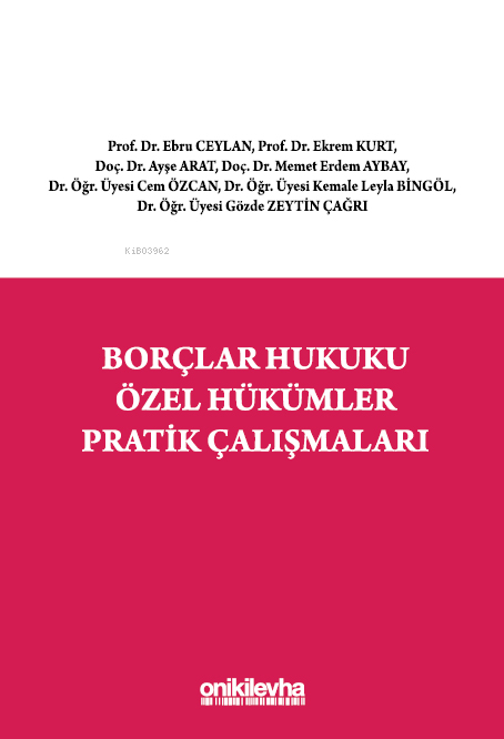 Borçlar Hukuku Özel Hükümler Pratik Çalışmaları - Ayşe Arat | Yeni ve 