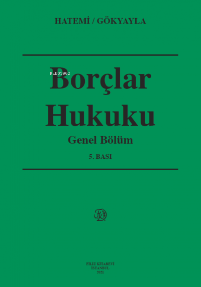 Borçlar Hukuku - Hüseyin Hatemî | Yeni ve İkinci El Ucuz Kitabın Adres