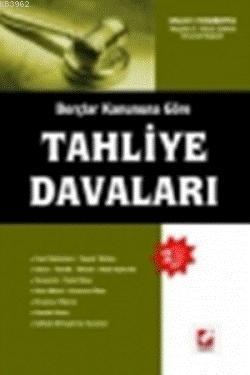 Borçlar Kanununa Göre Tahliye Davaları - Müslim Tunaboylu | Yeni ve İk