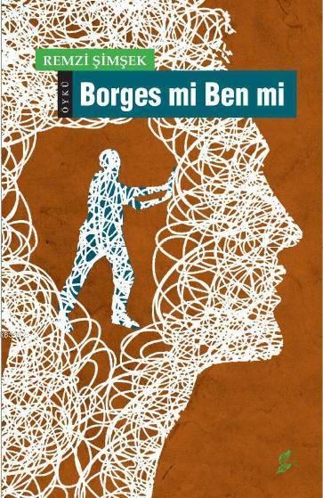 Borges mi Ben mi - Remzi Şimşek | Yeni ve İkinci El Ucuz Kitabın Adres