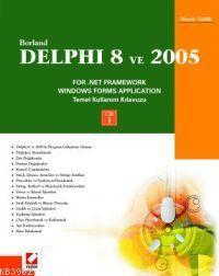 Borland Delphi 8 ve 2005 For .Net Framework Windows Forms Application 