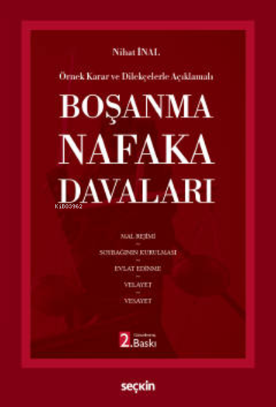 Boşanma ve Nafaka Davaları - Nihat İnal | Yeni ve İkinci El Ucuz Kitab