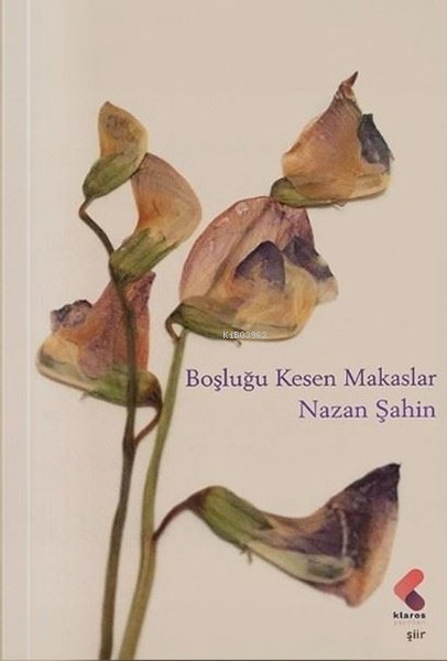 Boşluğu Kesen Makaslar - Nazan Şahin | Yeni ve İkinci El Ucuz Kitabın 