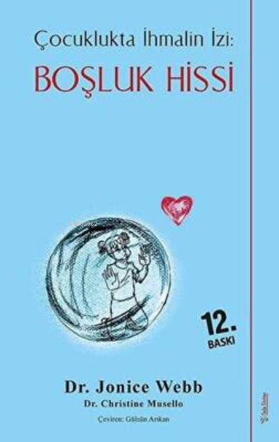 Boşluk Hissi - Çocuklukta İhmalin İzi - Christine Musello | Yeni ve İk