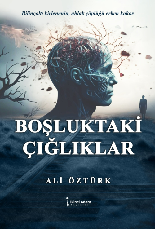 Boşluktaki Çığlıklar - Ali Öztürk | Yeni ve İkinci El Ucuz Kitabın Adr