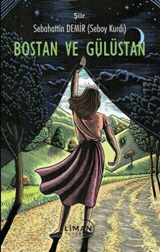 Bostan ve Gülüstan - Sebahattin Demiray | Yeni ve İkinci El Ucuz Kitab