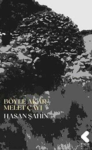 Böyle Akar Melet Çayı - Hasan Şahin | Yeni ve İkinci El Ucuz Kitabın A