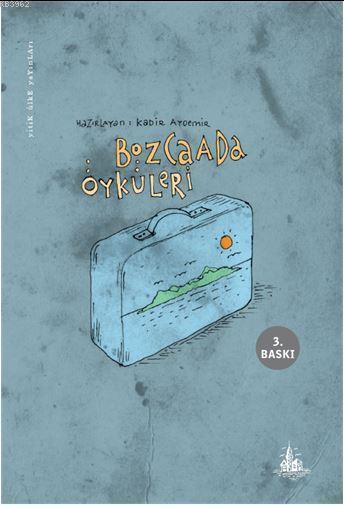 Bozcaada Öyküleri - | Yeni ve İkinci El Ucuz Kitabın Adresi