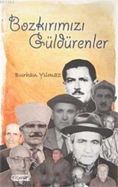 Bozkırımızı Güldürenler - Burhan Yılmaz | Yeni ve İkinci El Ucuz Kitab