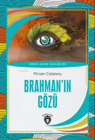 Brahman'ın Gözü - Miriam Catalany | Yeni ve İkinci El Ucuz Kitabın Adr