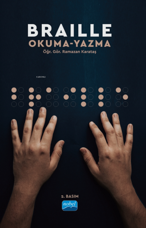 Braille Okuma-Yazma - Ramazan Karataş | Yeni ve İkinci El Ucuz Kitabın