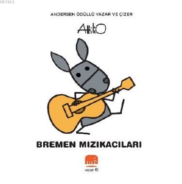 Bremen Mızıkacıları - Attilio Cassinelli | Yeni ve İkinci El Ucuz Kita