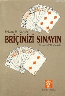 Briçinizi Sınayın - Edwin B. Kantar | Yeni ve İkinci El Ucuz Kitabın A