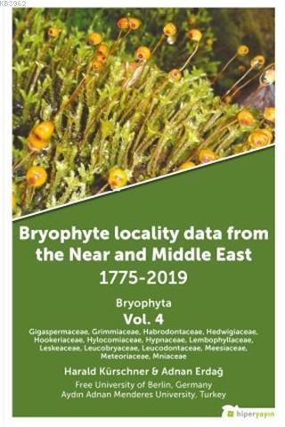 Bryophyte Locality Data From The Near and Middle East 1775-2019 Bryoph