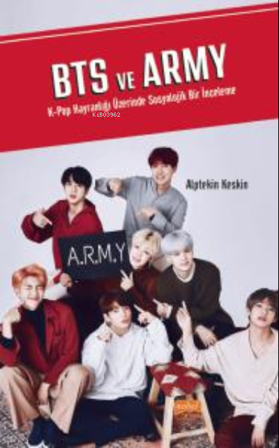 BTS VE ARMY K-Pop Hayranlığı Üzerinde Sosyolojik Bir İnceleme - Alptek