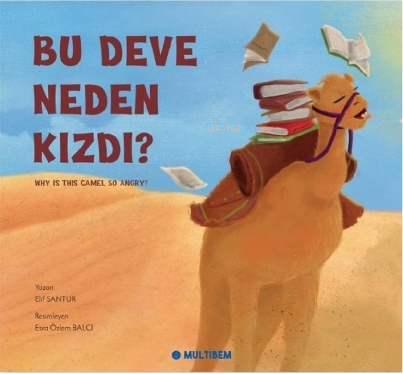 Bu Deve Neden Kızdı - Elif Santur | Yeni ve İkinci El Ucuz Kitabın Adr