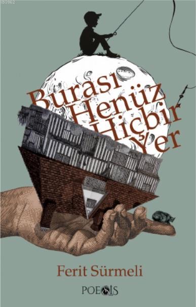 Burası Henüz Hiçbir Yer - Ferit Sürmeli | Yeni ve İkinci El Ucuz Kitab